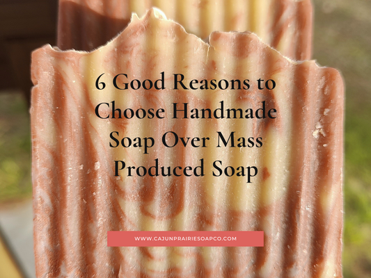 Why Buy Handmade Soap?